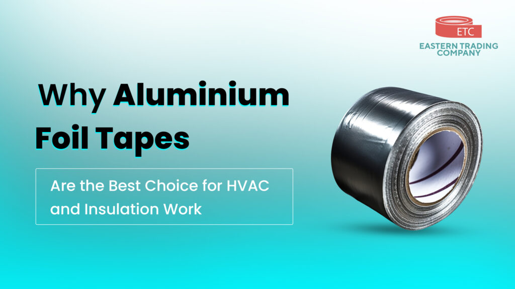 Aluminium Foil Tapes